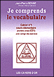 JE COMPRENDS LE VOCABULAIRE – CE1